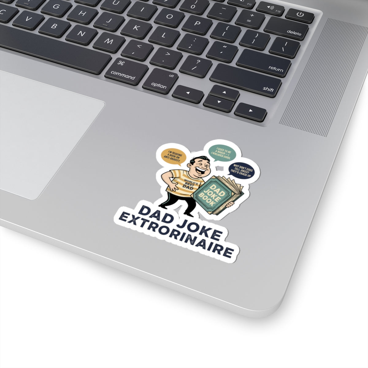 Dad Joke Extraordinaire Sticker | Dad Jokes, Pun Humor