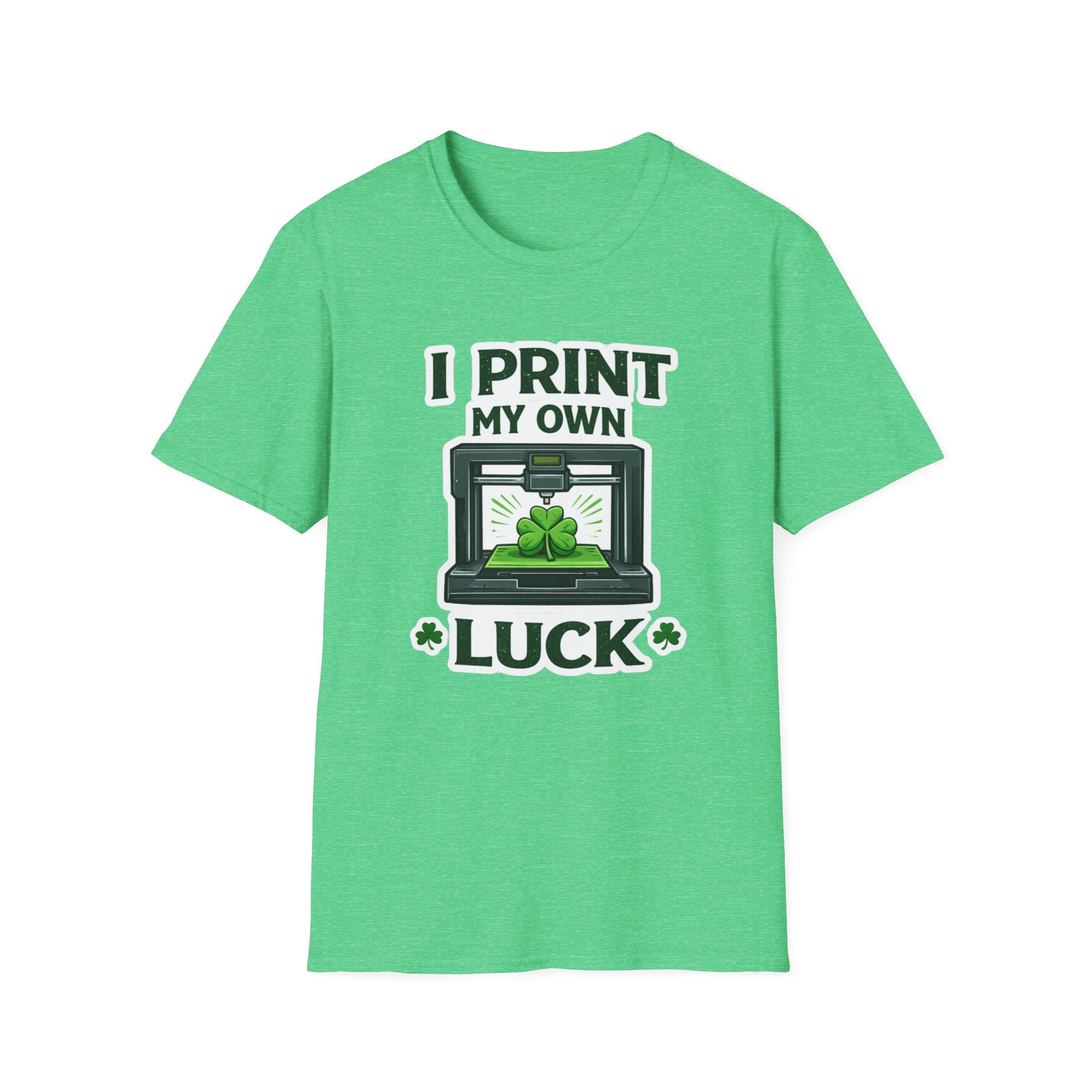 I Print My Own Luck St. Patrick's Day T-Shirt | Funny 3D Printing Maker Tee | Lucky Shamrock Graphic Shirt