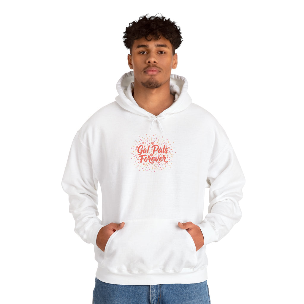 Gal Pals Forever Hoodie | Galentine’s Vibes, Friendship-First Script