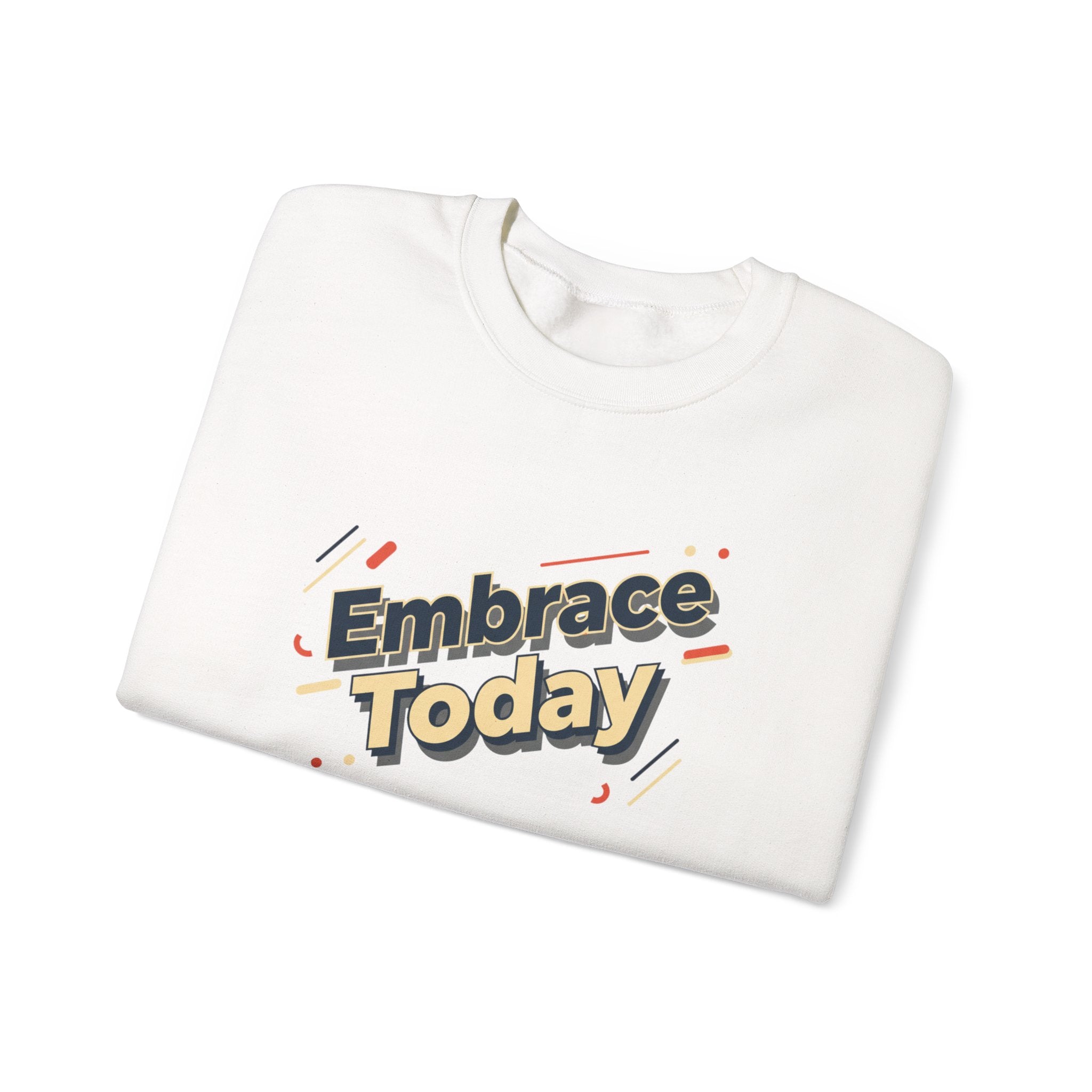Embrace Today Sweatshirt | shadow typography shirt, 3D simple text