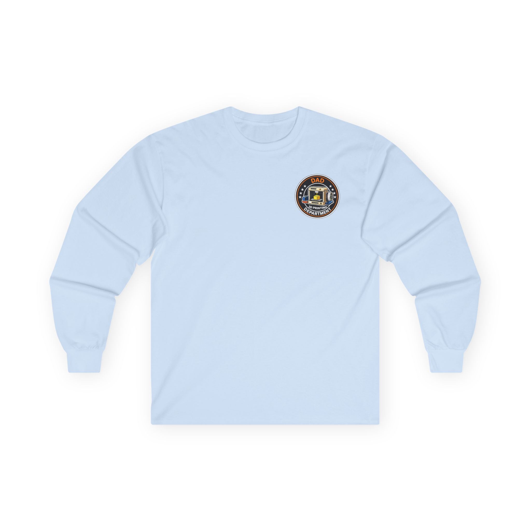 3D Printer Dad Long Sleeve | Some Dads Take Naps Real Dads 3D Print Then Take Naps
