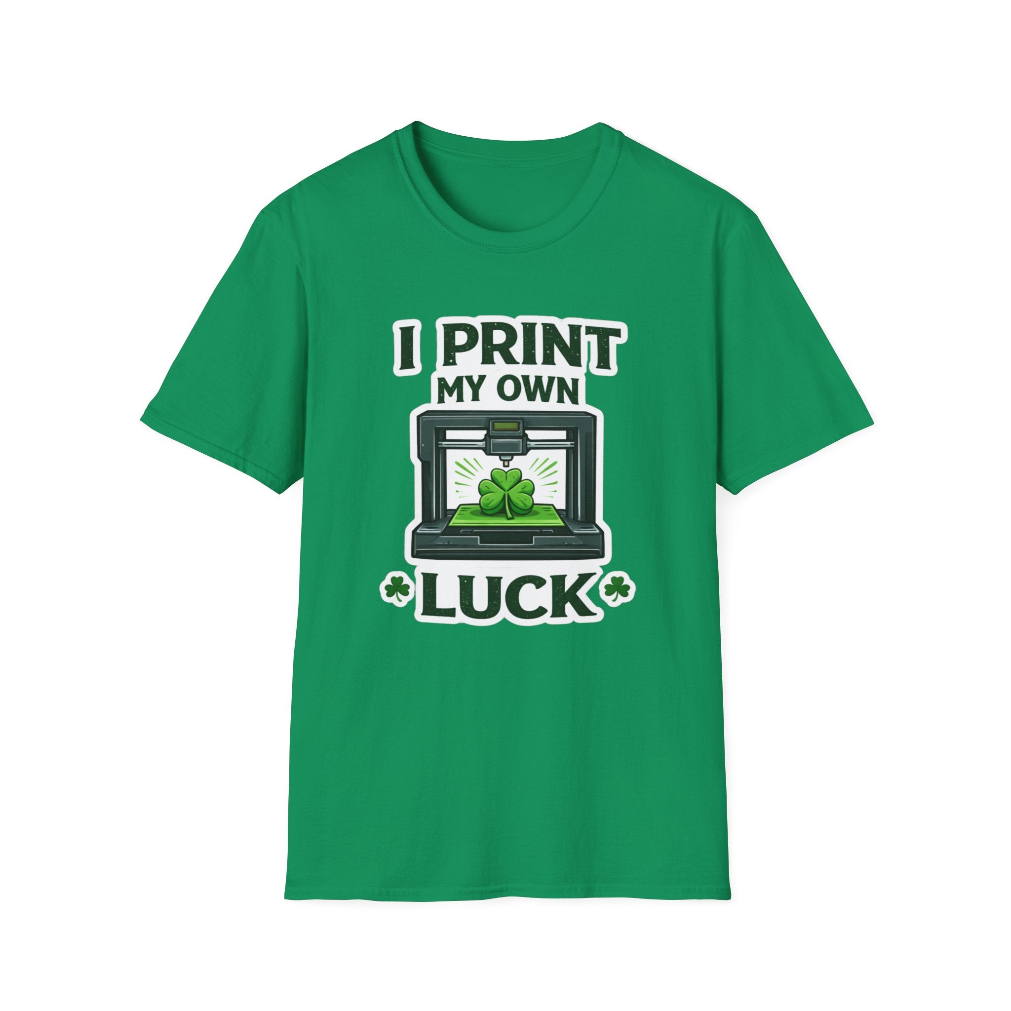 I Print My Own Luck St. Patrick's Day T-Shirt | Funny 3D Printing Maker Tee | Lucky Shamrock Graphic Shirt