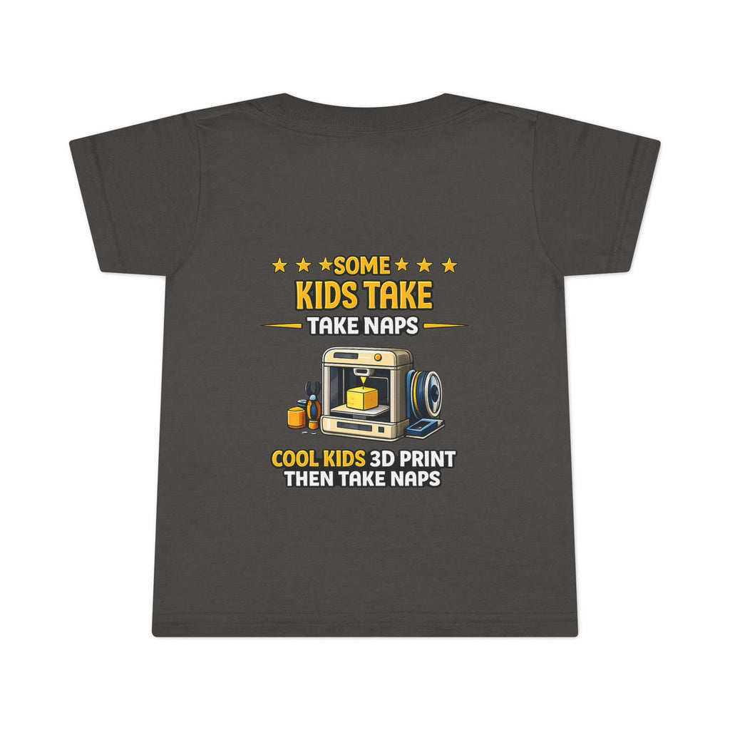 3D Printer Kids Take Naps Toddler T-shirt | 3D Printing Design