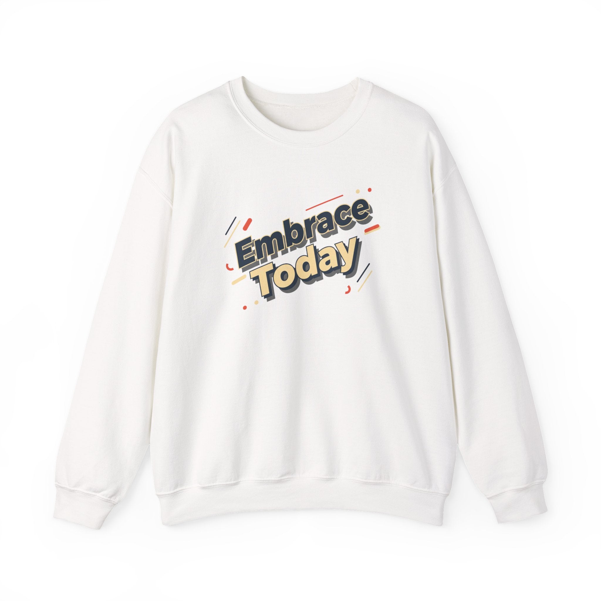 Embrace Today Sweatshirt | shadow typography shirt, 3D simple text