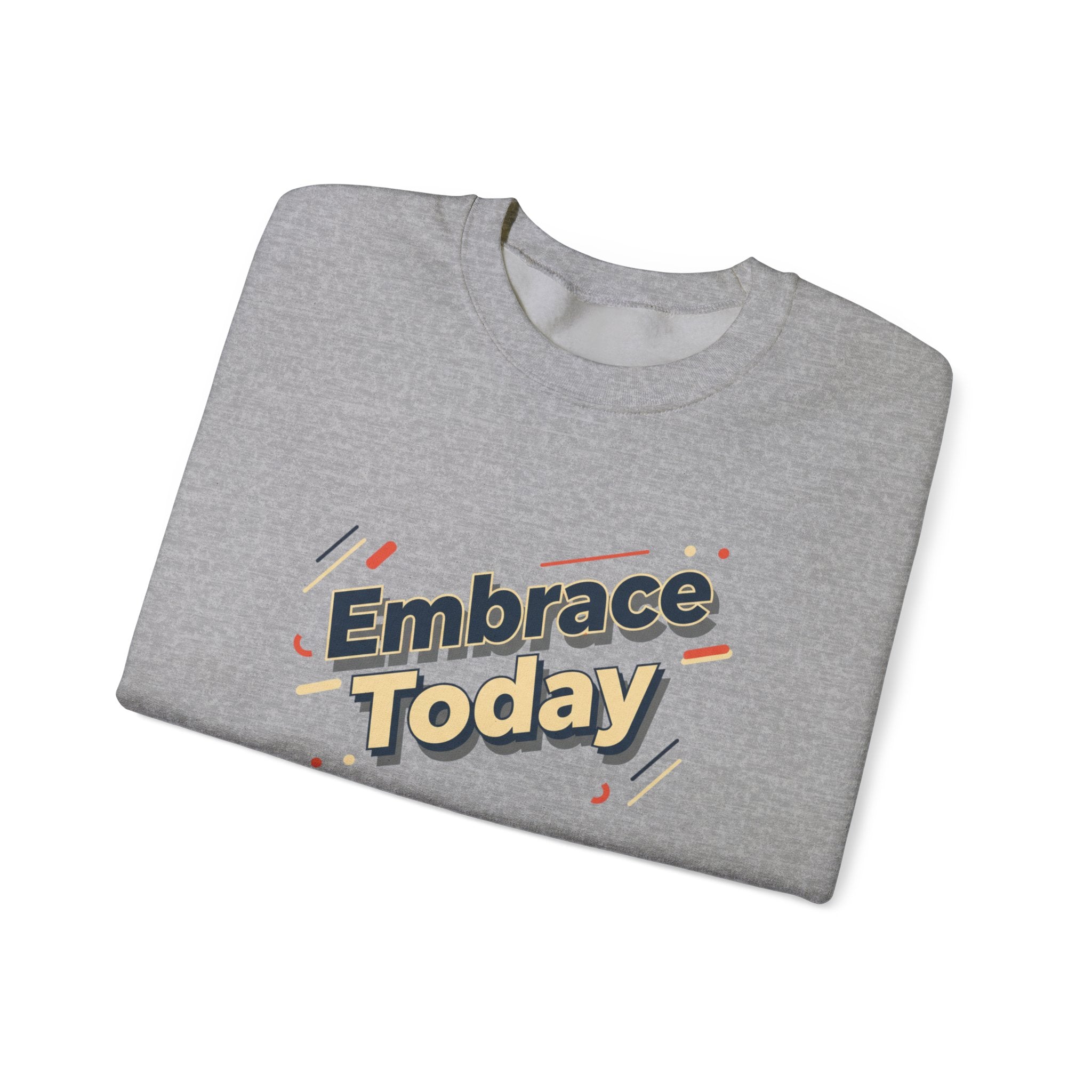Embrace Today Sweatshirt | shadow typography shirt, 3D simple text