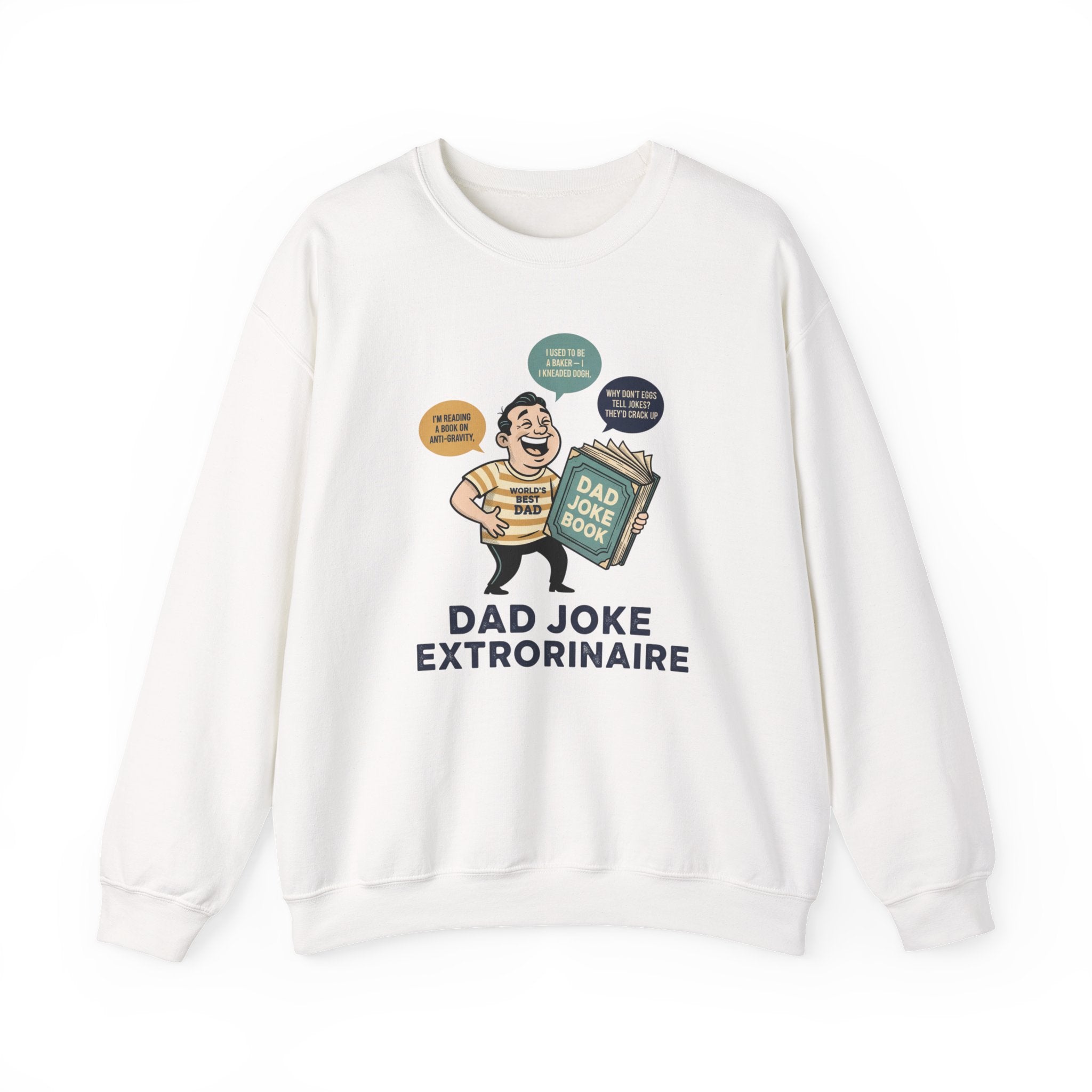 Dad Joke Extraordinaire Sweatshirt | dad jokes sweatshirt, cheesy punwear