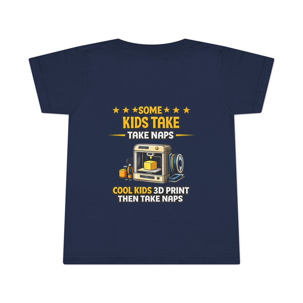 3D Printer Kids Take Naps Toddler T-shirt | 3D Printing Design