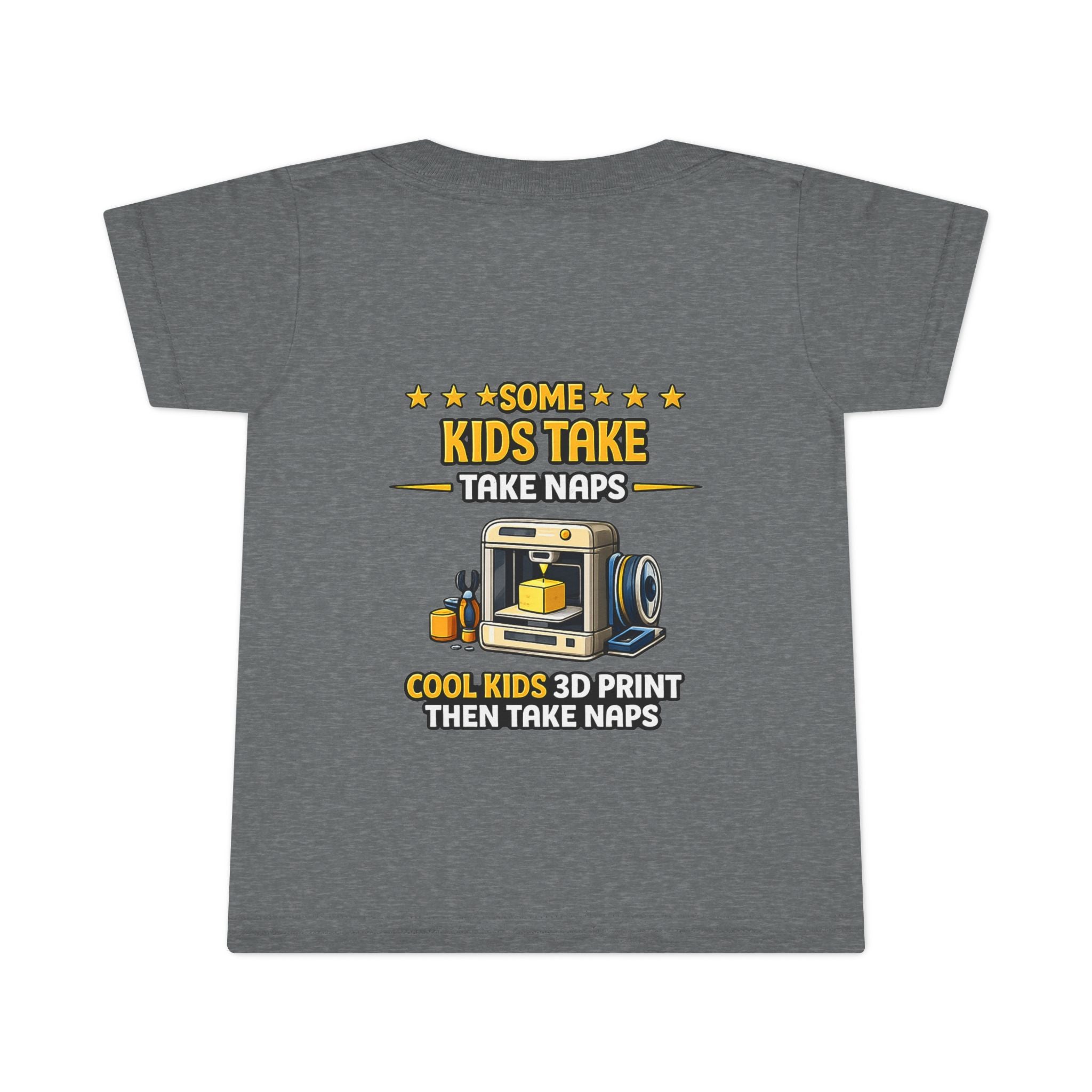 3D Printer Kids Take Naps Toddler T-shirt | 3D Printing Design
