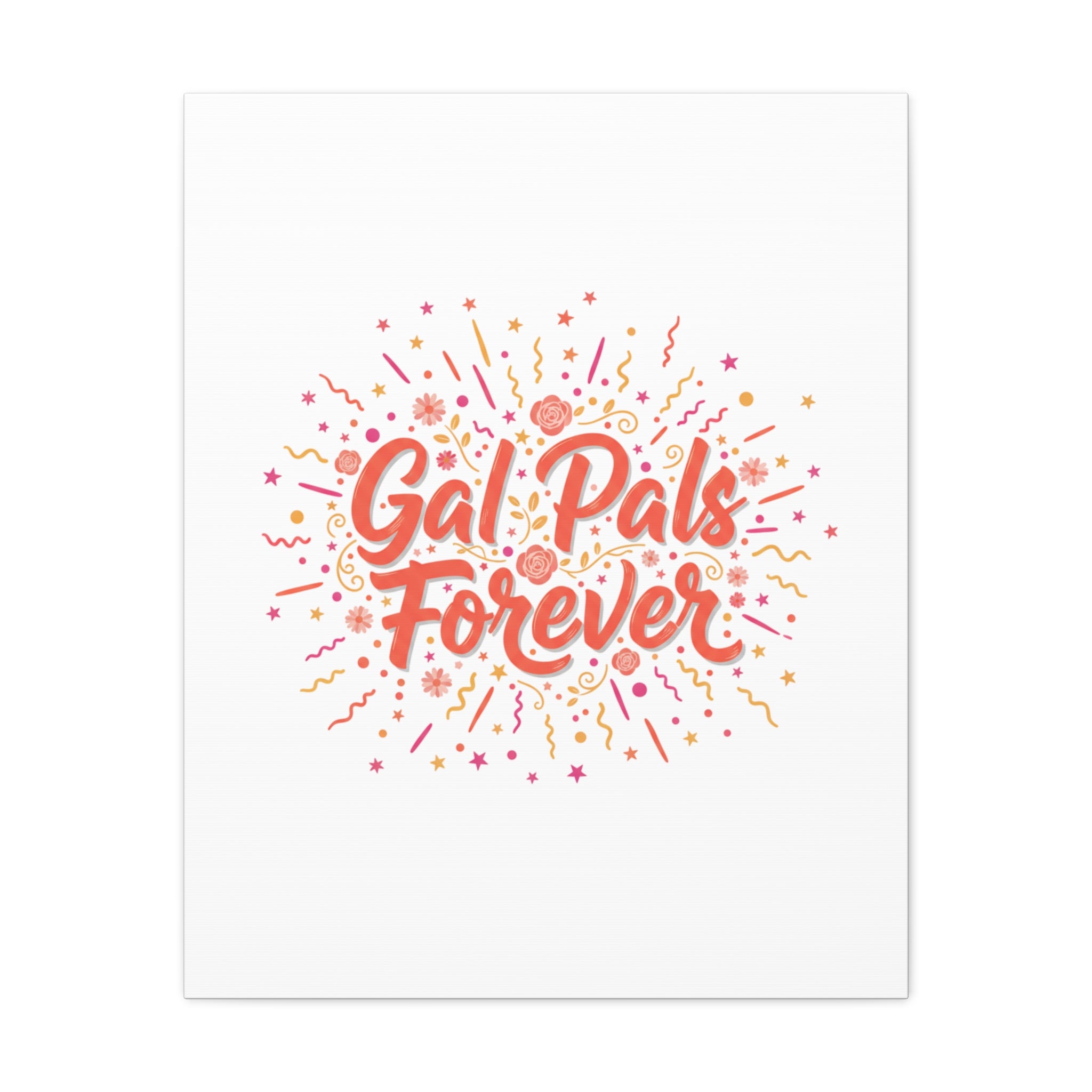 Gal Pals Forever Canvas | Galentine’s Friendship Art, Squad Vibes