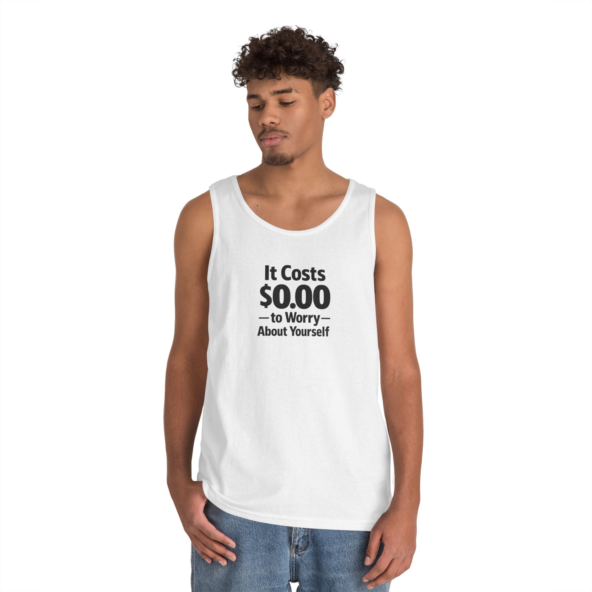 It Costs $0.00 to Worry About Yourself Tank Top | Funny Quote Tank Top | Sarcastic Graphic Tank | Unisex Statement Shirt