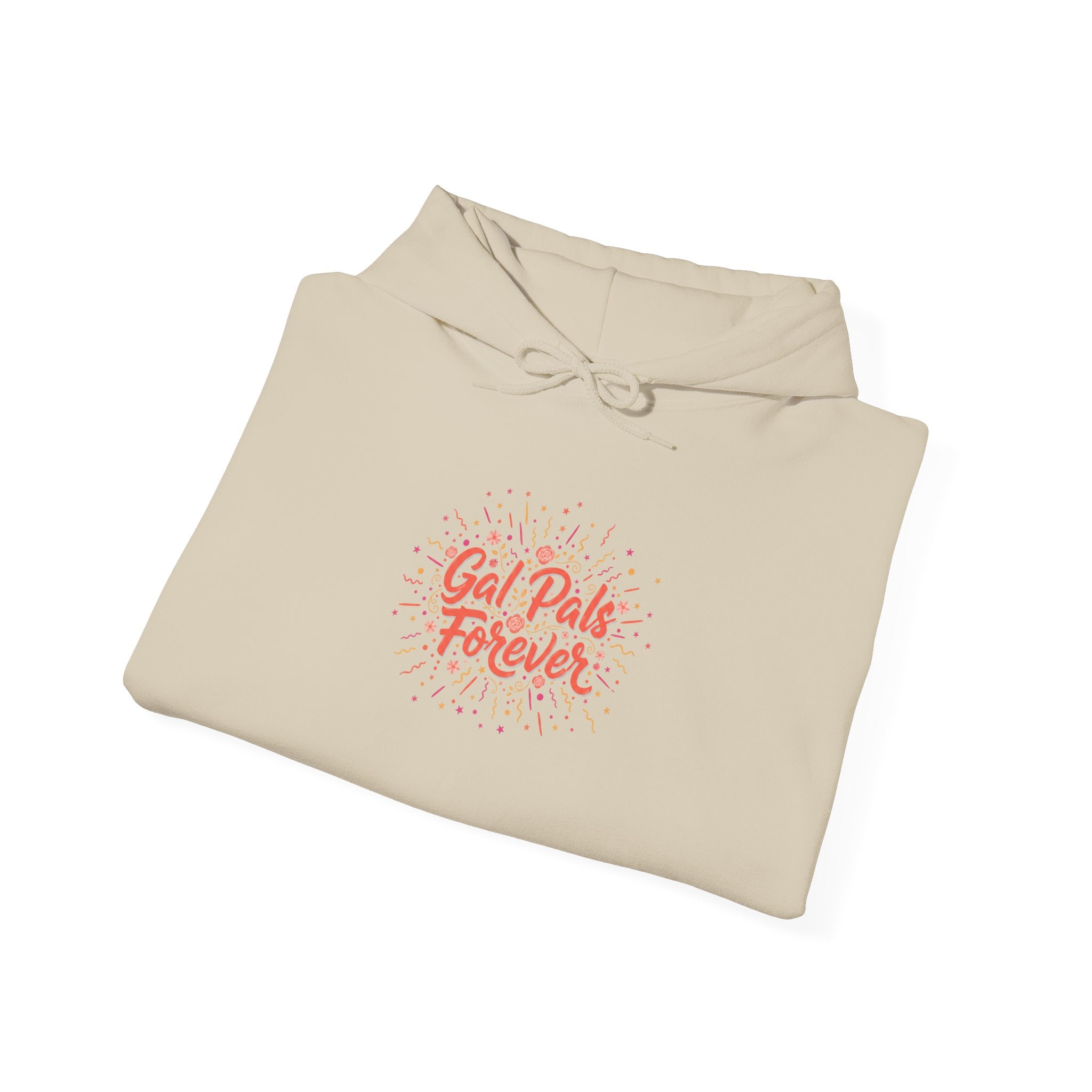 Gal Pals Forever Hoodie | Galentine’s Vibes, Friendship-First Script