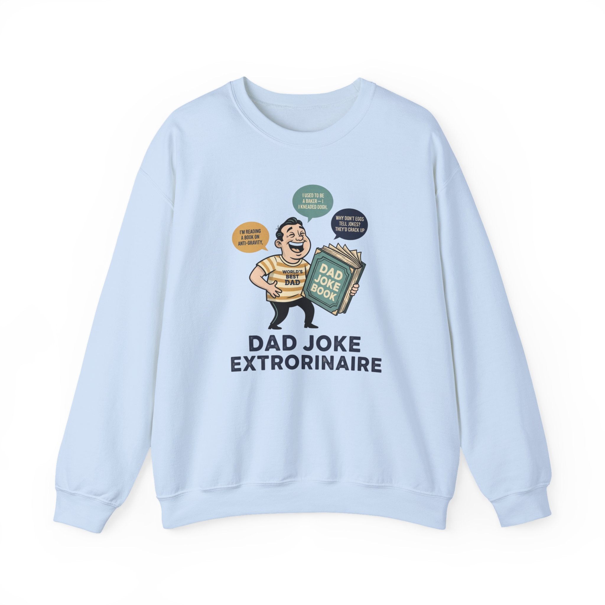 Dad Joke Extraordinaire Sweatshirt | dad jokes sweatshirt, cheesy punwear
