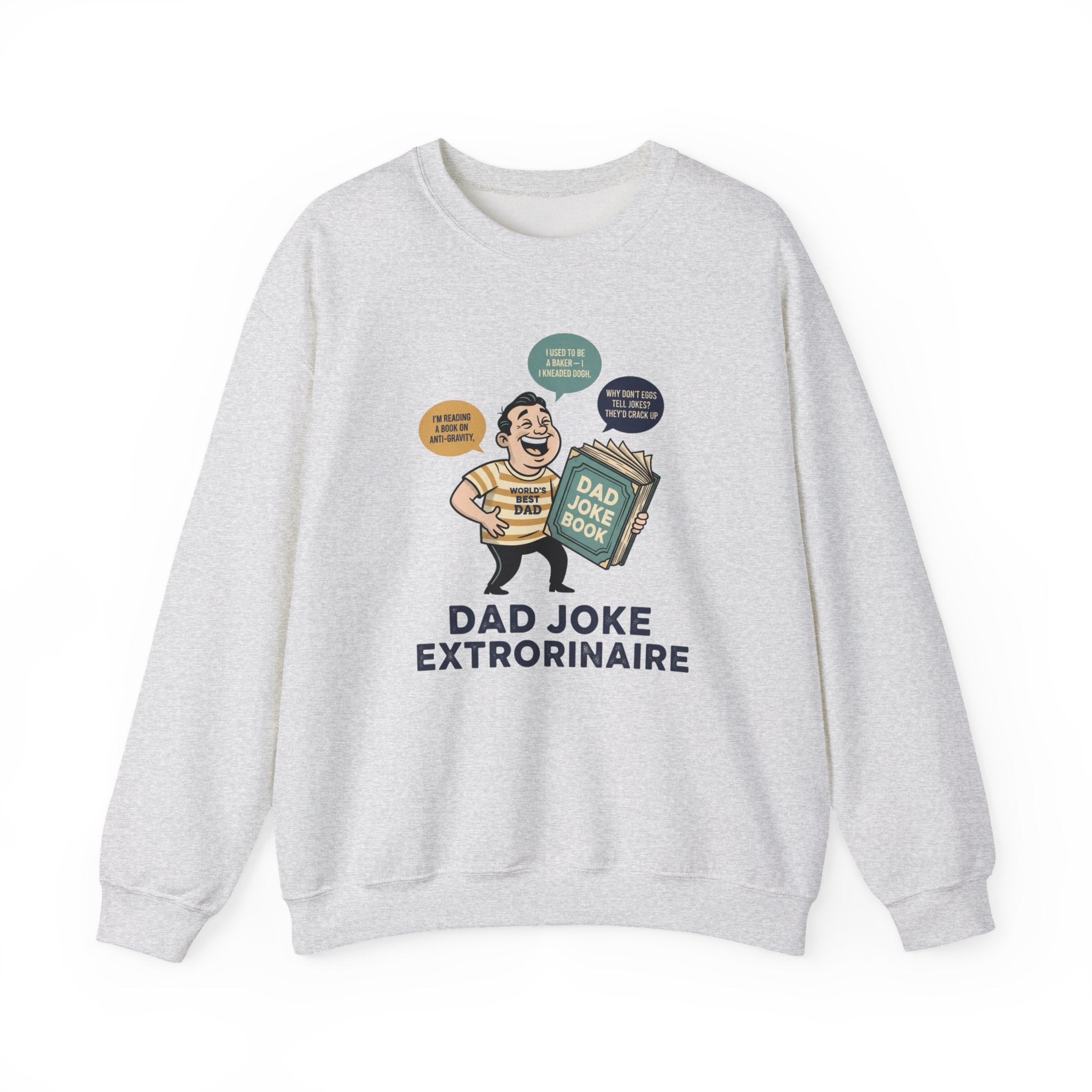 Dad Joke Extraordinaire Sweatshirt | dad jokes sweatshirt, cheesy punwear