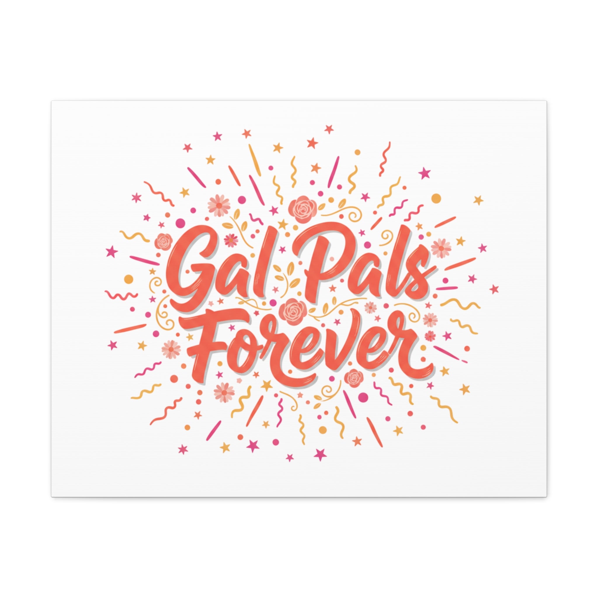 Gal Pals Forever Canvas | Galentine’s Friendship Art, Squad Vibes