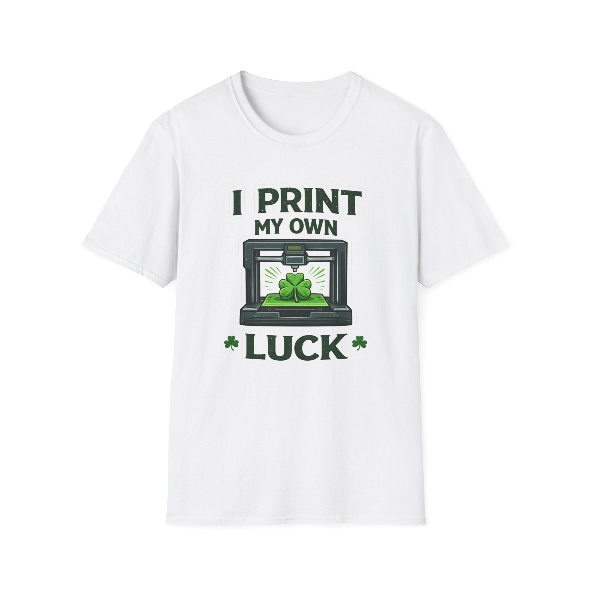 I Print My Own Luck St. Patrick's Day T-Shirt | Funny 3D Printing Maker Tee | Lucky Shamrock Graphic Shirt