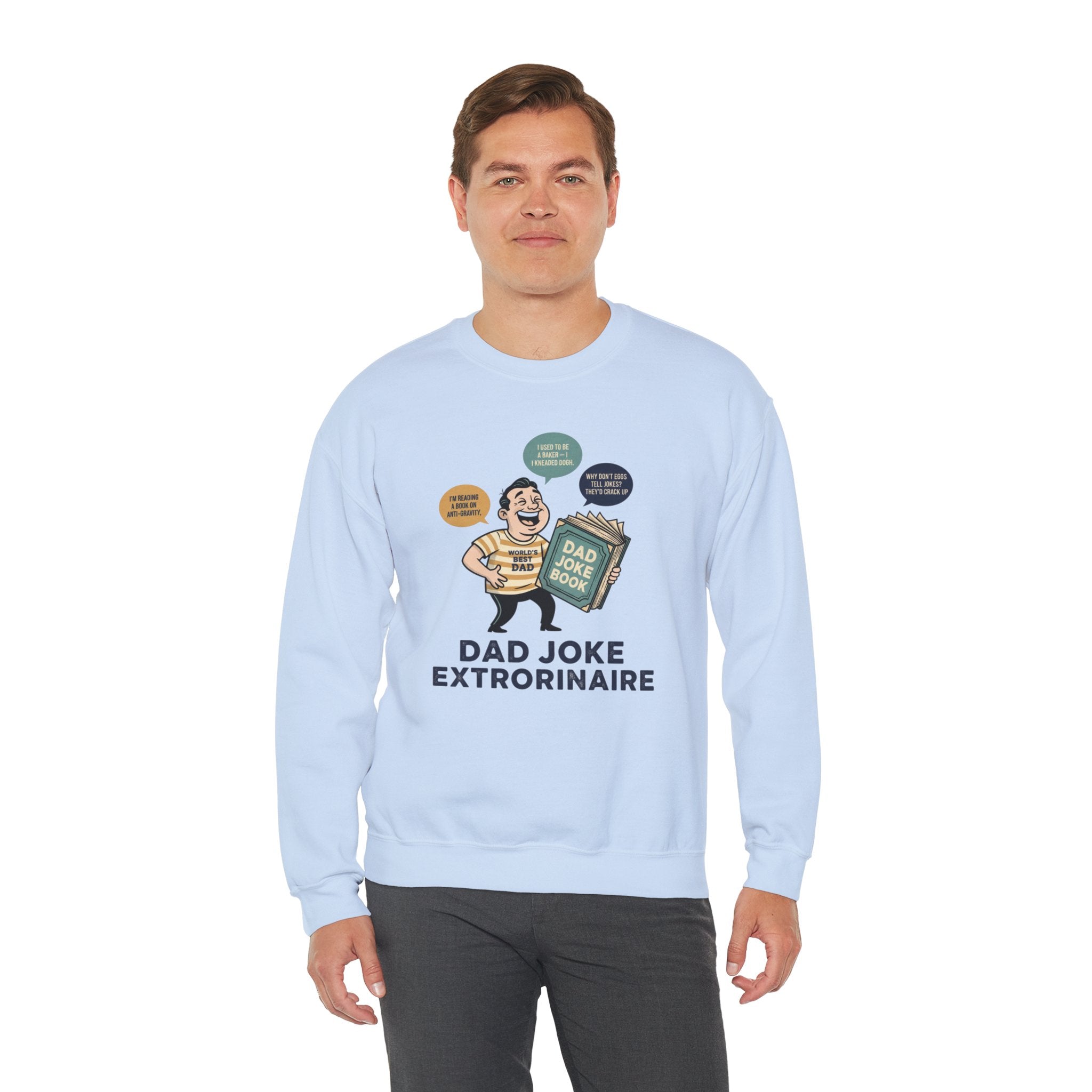 Dad Joke Extraordinaire Sweatshirt | dad jokes sweatshirt, cheesy punwear