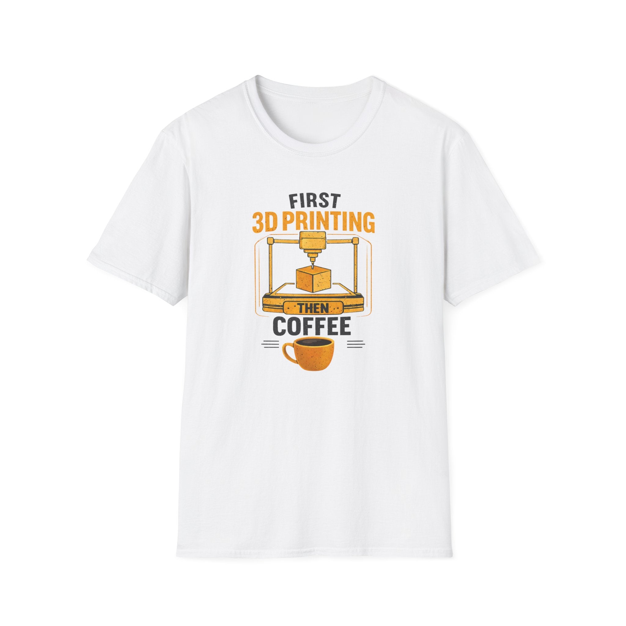 First 3D Printing Then Coffee T-Shirt | 3D Printer Graphic Tee