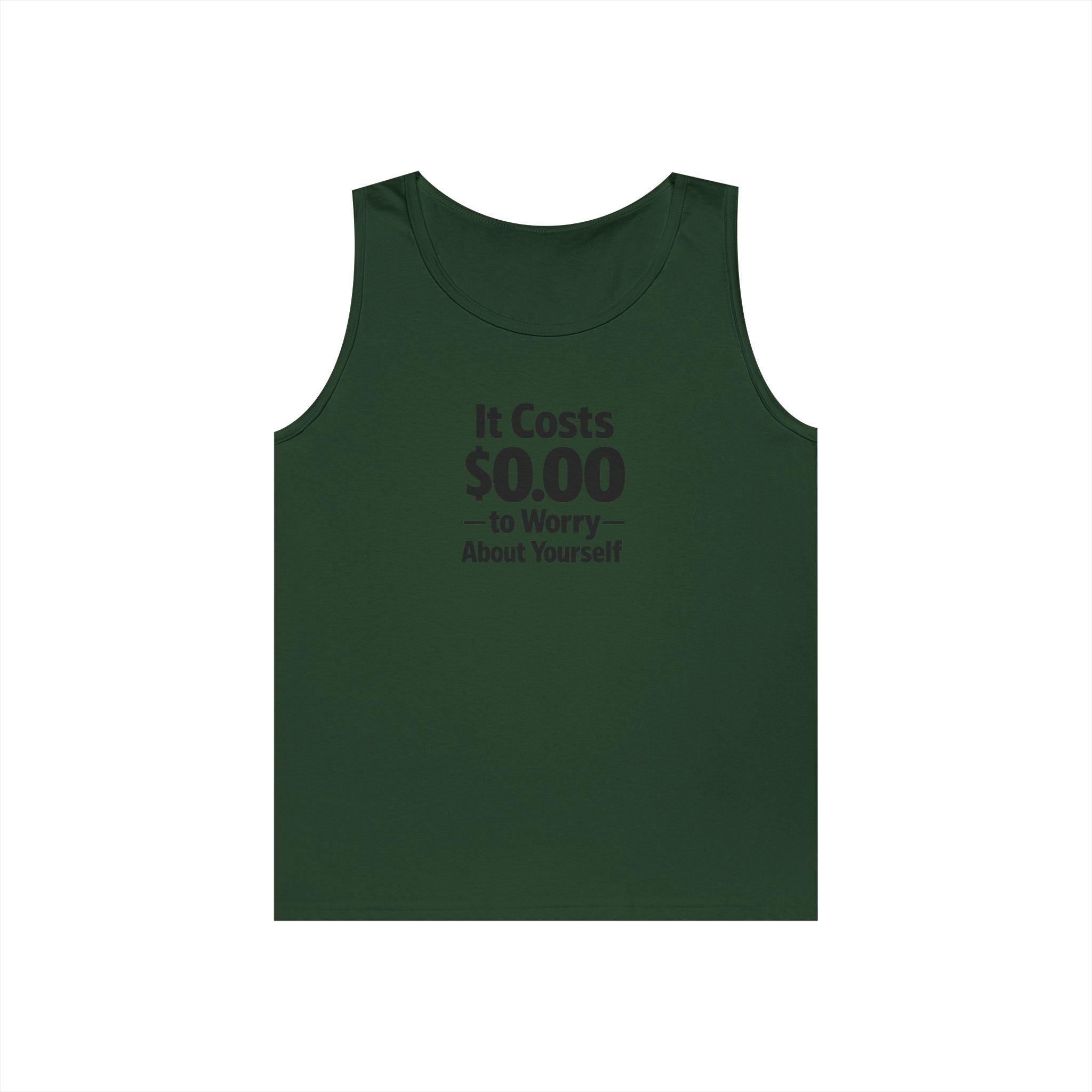 It Costs $0.00 to Worry About Yourself Tank Top | Funny Quote Tank Top | Sarcastic Graphic Tank | Unisex Statement Shirt