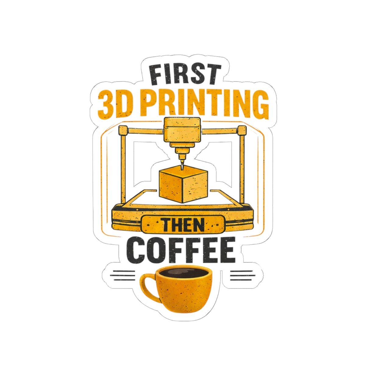 First 3D Printing Then Coffee Sticker | 3D Printer Coffee Decal
