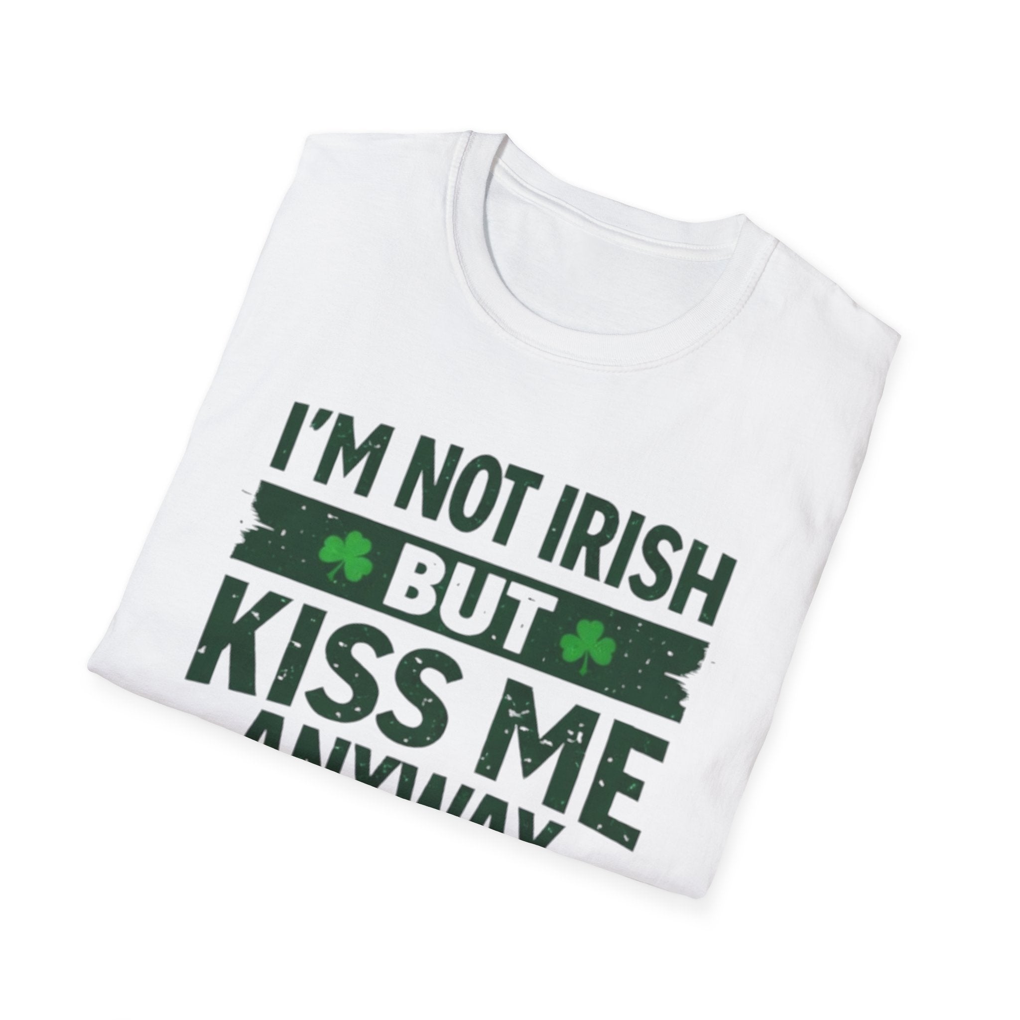 St. Patrick's Day T-Shirt — "I'm Not Irish But Kiss Me Anyway" — Funny Shamrock Graphic Tee