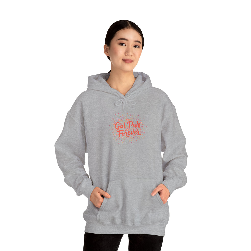 Gal Pals Forever Hoodie | Galentine’s Vibes, Friendship-First Script