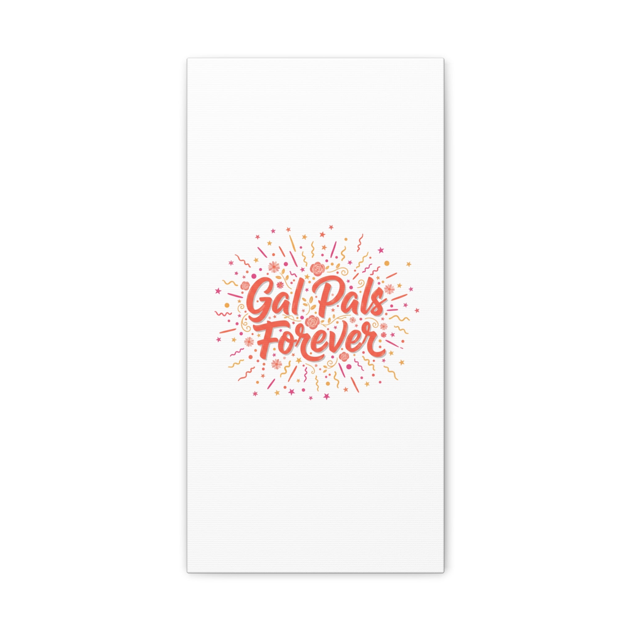 Gal Pals Forever Canvas | Galentine’s Friendship Art, Squad Vibes